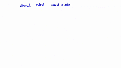 identify-each-variable-as-nominal-ordinal-or-interval-a-uk-political-party-preference-labour-liberal-democrat-conservative-b-anxiety-rating-none-mild-moderate-severe-very-severe-c-patient-su-12398