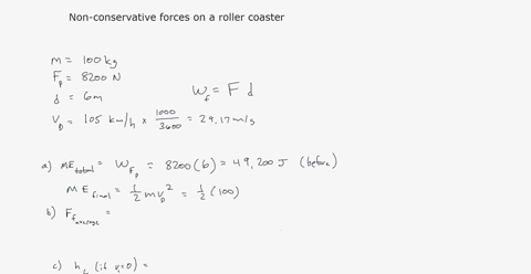 for-the-following-rollercoaster-you-experience-an-exhilarating-105-kmh-at-point-d-the-cart-experiences-an-applied-force-of-8200-n-over-6-m-up-to-point-a-the-height-is-28-m-at-point-b-a-what-10092