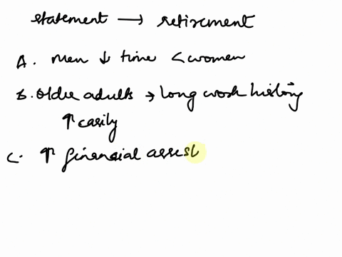 which-of-the-following-statements-about-retirement-is-true-a-men-spend-less-time-planning-for-retirement-than-women-do-b-older-adults-with-a-long-work-history-adjust-to-retirement-more-easil-72324