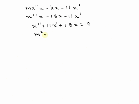 a-1-kilogram-mass-is-attached-to-a-spring-whose-constant-is-18-nm-and-the-entire-system-is-then-submerged-in-a-liquid-that-imparts-a-damping-force-numerically-equal-to-11-times-the-instantan-04198