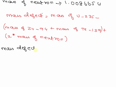 determine-the-energy-yield-of-the-following-fission-reaction-use-the-given-masses-below-295u-n-9zr-139-te-52-3n-mzr-94-93906-u-mte-139-138935-u-write-your-solution-in-scientific-notation-and-27928