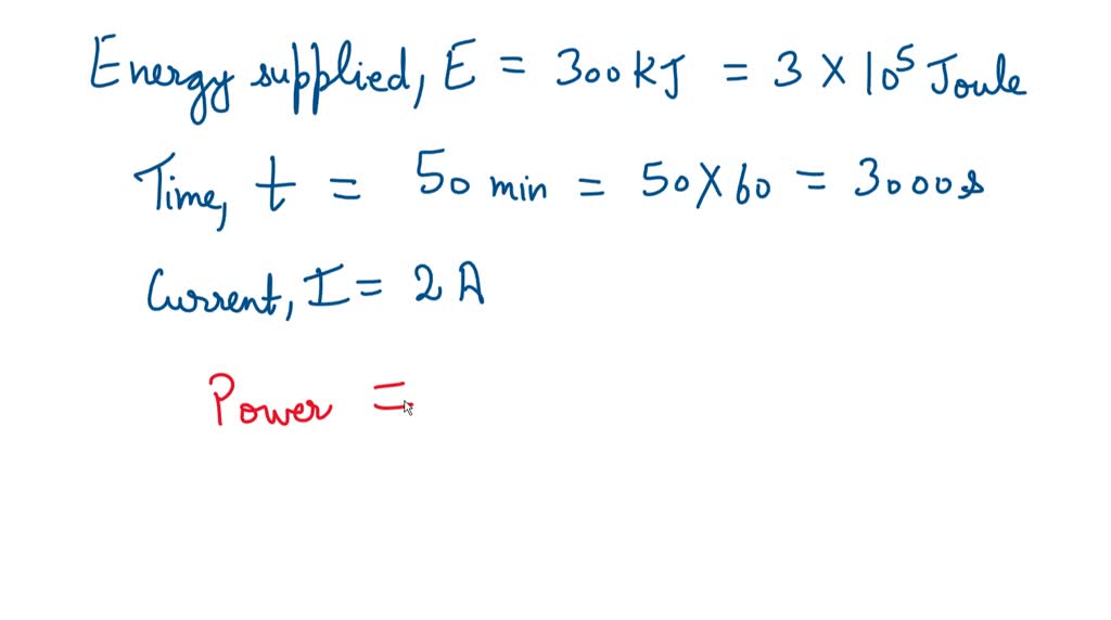 SOLVED '6 A heating element supplies 300 kJ in 50 minutes. Find the p