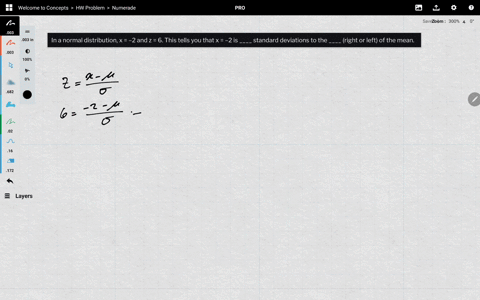 in-a-normal-distribution-x-2-and-z-6-this-tells-you-that-x-2-is-____-standard-deviations-to-the-____-14684