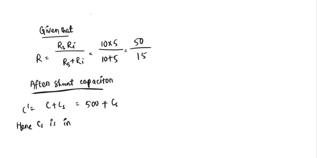 SOLVED A piezoelectric sensor has C = 500 pF. The sensor leakage