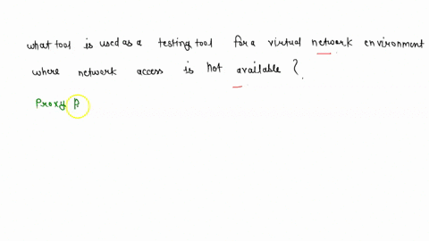 what-tool-is-used-as-a-testing-tool-for-a-virtual-network-environment-where-network-acces-is-not-available-64183