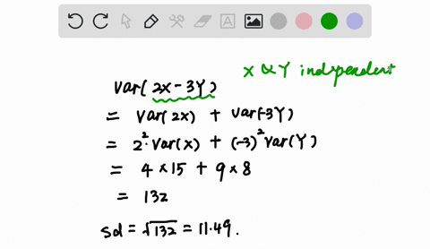 q5-if-x-and-y-are-two-independent-variables-and-their-variances-are-15-and-respectively-find-the-standard-deviation-of-2x-3y-30855