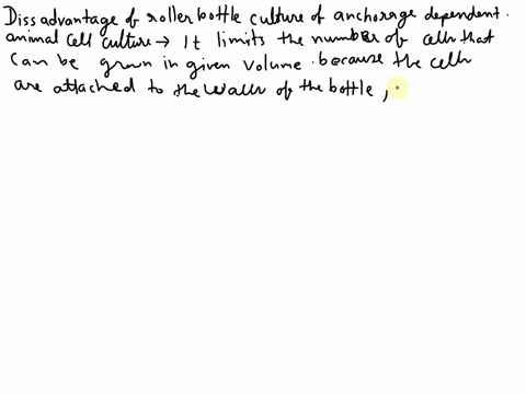 03_-what-is-disadvantage-of-the-roller-bottle-culture-of-anchorage-dependent-animal-cell-culture-show-the-different-reactor-configurations-for-overcoming-this-problem-and-discuss-in-brief-ab-20732