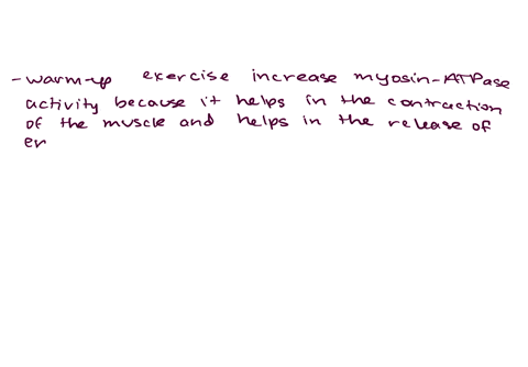 why-do-warm-up-exercises-increase-myosin-atpase-activity-and-how-does-myosin-atpase-activity-affect-muscle-contraction-44374
