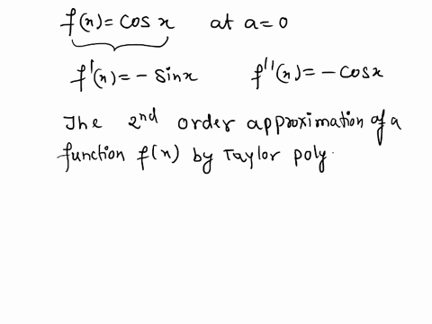 find-the-second-order-approximation-of-fx-cosx-at-a-0-use-this-to-approximate-cos1-054030230586-11383