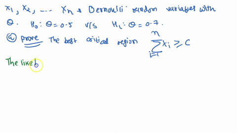 question-5-let-xnxixn-bernoulli-random-variables-with-parameter-0_-the-researcher-is-interested-t0-test-ho-0-05-against-h-0-07-show-that-the-best-critical-region-is-ex-2-c-using-neyman-pears-71758