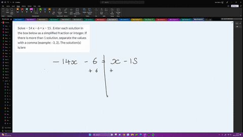 solve-14-x-6-x-15-enter-each-solution-in-the-box-below-as-a-simplified-fraction-or-integer-if-there-is-more-than-1-solution-separate-the-values-with-a-comma-example-3-2-the-solutions-isare