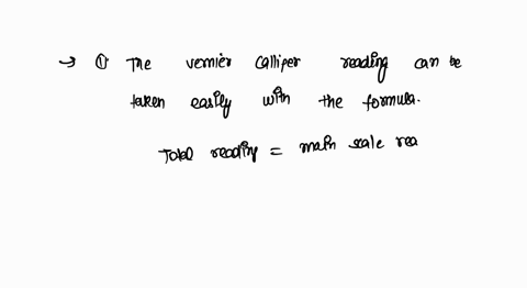 1-in-the-measurement-of-length-of-a-cylinder-the-main-scale-reading-of-vernier-caliper-is-15cm-the-vernier-reading-is-6-and-the-least-count-of-the-vernier-is-001cm-find-the-reading-of-the-le-58036