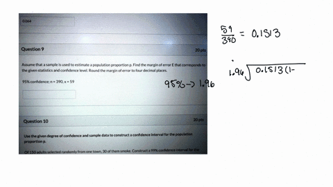 0064-question-9-20pts-assume-that-a-sample-is-used-to-estimate-a-population-proportion-p-find-the-margin-of-error-e-that-corresponds-to-the-given-statistics-and-confidence-level-round-the-ma-96186