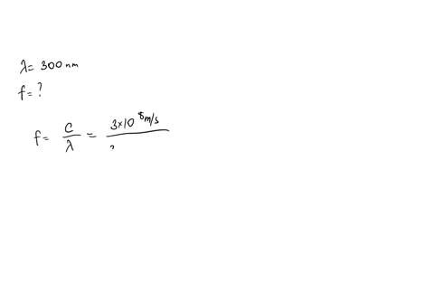 what-is-the-frequency-of-a-photon-with-a-wavelength-of-300-nm-36524