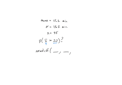 the-amount-of-time-that-you-have-to-wait-before-secing-the-doctor-with-the-doctors-office-mean-of-15-minutes-and-normally-distribuiec-slandard-deviation-of-minules-if-you-take-patients-what-66824