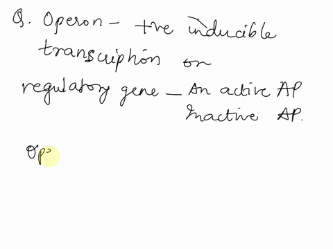suppose-that-an-operon-that-exhibited-positive-control-was-inducible-would-the-regulator-gene-in-this-case-produce-an-active-or-an-inactive-activator-protein-what-would-most-likely-turn-tran-08197