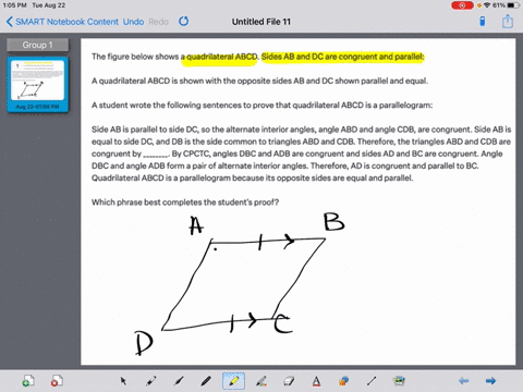 the-figure-below-shows-a-quadrilateral-abcd-sides-ab-and-dc-are-congruent-and-parallel-a-quadrilateral-abcd-is-shown-with-the-opposite-sides-ab-and-dc-shown-parallel-and-equal-a-student-wrote-the-foll