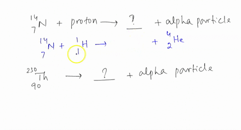 14-when-nis-bombarded-by-and-absorbs-a-proton-new-nuclide-is-produced-plus-an-alpha-particle-the-nuclide-produced-is-230-15-when-9-thdecays-by-producing-an-alpha-particle-the-product-nuclide-39293