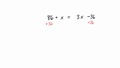 if-86-is-added-to-a-number-the-result-is-36-less-than-three-times-the-number-find-the-number