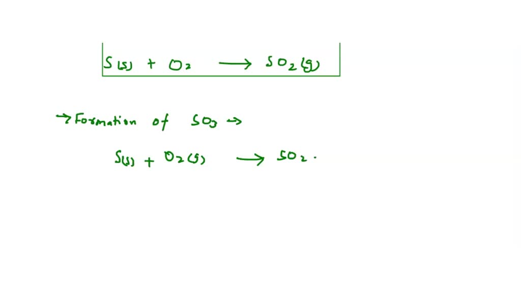 SOLVED: For the following compounds: SO2, SO3, H2SO4 A. What is the ...