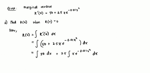 the-marginal-revenue-from-the-sale-of-x-units-of-a-certain-commodity-is-estimated-to-be-rx5025xe001x2-dollars-per-unit-where-rxrx-is-the-revenue-in-dollars-a-find-rx-assuming-that-r00-b-what-01797