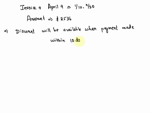 pallette-manufacturing-received-an-invoice-dated-april-9-with-items-110-n30-the-amount-stated-on-the-invoice-was-253600-a-what-is-the-last-day-for-taking-the-cash-discountb-what-is-the-amoun-33471