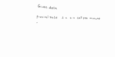question-24-pts-using-these-givens-t0-answer-the-question-that-follows-arrival-rate-24-calls-per-minute-service-rate-25-calls-per-minute-single-server-model-what-is-the-time-in-the-system-mi-57193