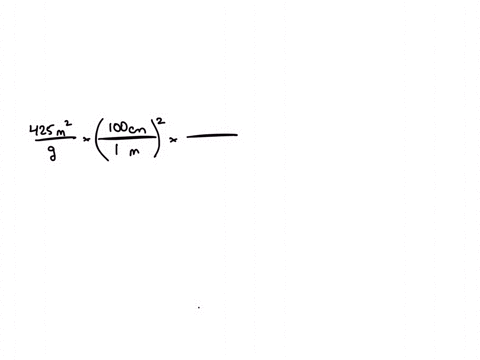 zsm-5-a-catalyst-material-has-a-surface-area-of425-m2g-what-is-the-surface-area-of-this-material-in-cm2mg