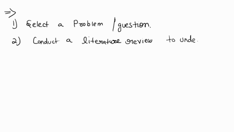 select-a-problem-to-solve-question-to-answer-gap-in-knowledge-2-develop-a-research-paper-solving-the-problem-selected-3-choose-a-research-approach-method-and-design-4-prior-to-solving-the-pr-58912