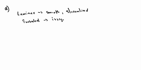 q3-a-dlscuss-between-laminar-and-turbulent-flow-of-fluld-in-circular-pipe-or-tube-26-marks-b-what-are-the-factors-that-affect-the-flow-of-fluid-in-pipes-and-tubes-25-marks-c-the-reynolds-num-79472