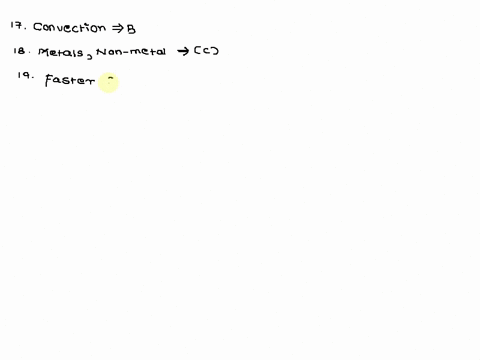 17-heat-transfer-through-liquids-and-gases-occurs-through-a-process-known-as-a-conduction-b-convection-c-radiation-d-insulation-18-in-general-good-conductors-are-made-of-while-good-insulator-86049