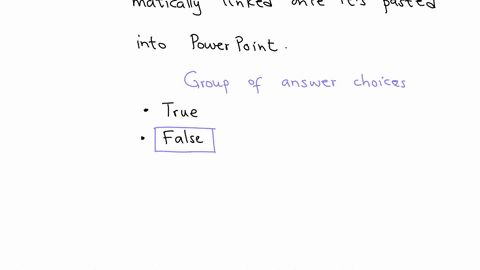 true-or-false-when-copying-and-pasting-a-table-from-word-the-table-is-automatically-linked-once-its-pasted-into-powerpoint-group-of-answer-choices-true-false