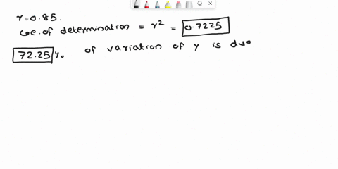 given-r-085-find-the-coefficients-of-determination-and-nondetermination-and-explain-the-meaning-of-each-the-coefficient-of-determination-is-of-the-variation-of-y-is-choose-one-the-variation-57821