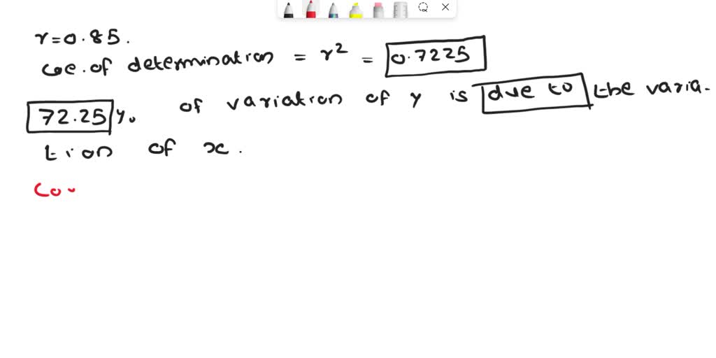 Solved Given R Find The Coefficients Of Determination And