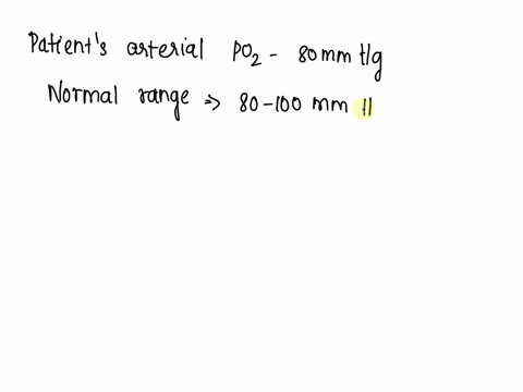 imagine-you-are-a-physician-you-examine-a-patient-with-test-results-that-indicate-their-lungs-are-completely-ventilated-arterial-po2-is-80-mm-hg-and-arterial-pco2-is-45-mm-hg-your-interpreta-83712
