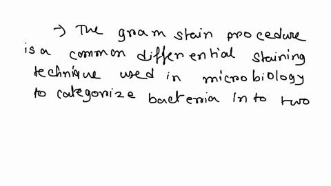 explain-the-steps-of-the-gram-stain-procedure-and-describe-how-the-differences-in-the-cell-walls-of-bacteria-lead-to-the-differences-in-the-gram-stain-results-84102