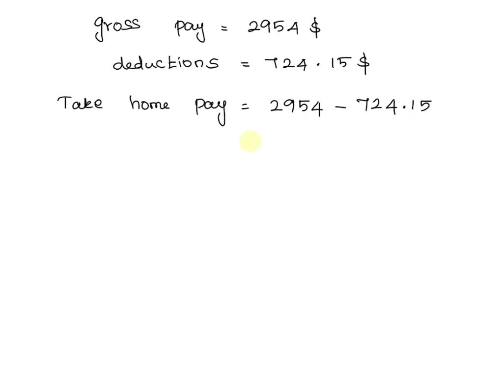 SOLVED Mia's gross pay is 2954 Her deductions total724.15 What percent of her gross pay is take