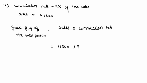 d-question-16-1pts-a-salesperson-is-paid-a-commission-rate-of-9-of-her-sales-if-her-sales-were-11500-this-weekwhat-was-her-gross-pay-for-that-week-question-17-1pts-every-month-bill-receives-68315