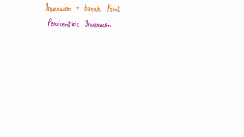 what-type-of-inversion-has-break-points-that-flank-the-centromere-eucentric-acentric-pericentric-dicentric-47613