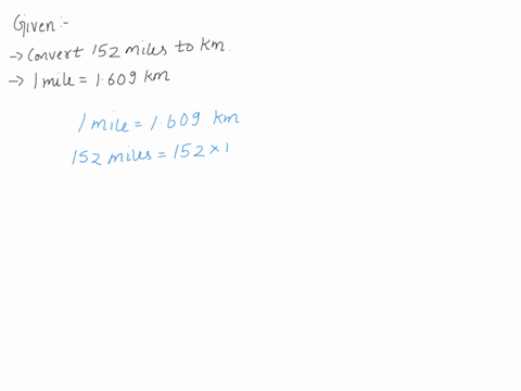 question-35-05-points-significant-figures-given-that-1-mile-convert-152-miles-into-kilometers-using-proper-1609-km-oa-24457-km-b-94-km-944km-d-245-km-51873