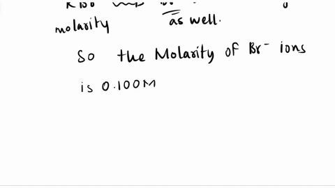 what-is-the-molarity-of-br-in-each-solution-1-0100-m-kbr-2-0130-m-cabr2-3-0500-m-albr3-95399