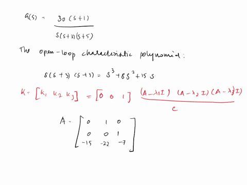design-controller-using-phase-variables-for-state-variable-feedback-that-will-result-in-15-overshoot-and-settling-time-of-second-when-the-plant-is-section-122-30-s-1-8-8-8-3-s-5-place-the-th-71513