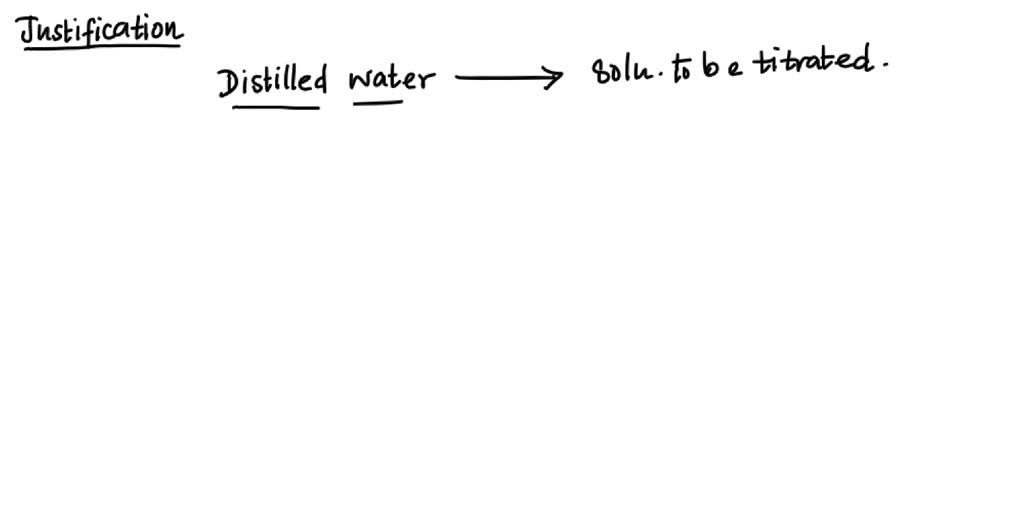 SOLVED Explain the following practices in the titration procedure a