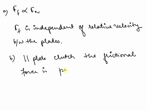4-a-parallel-plate-clutch-geometry-is-shown-in-figure-40-points-a-state-the-two-assumptions-required-in-determining-the-frictional-torque-applied-by-parallel-plate-clutches-for-a-friction-li-69458