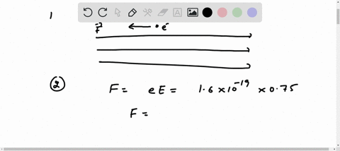 an-electron-is-placed-inside-a-uniform-external-electric-field-of-075-n-c-1-to-the-right-1-draw-a-sketch-showing-the-relative-directions-of-the-external-electric-field-at-the-point-of-the-el-52274