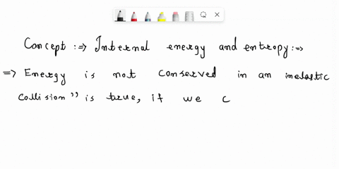 use-a-discussion-of-internal-energy-and-entropy-to-explain-why-the-statement-energy-is-not-conserved-79354