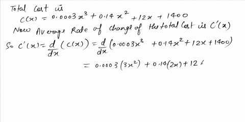 suppose-the-total-cost-in-dollars-to-produce-x-items-is-given-by-the-function-cx00003x3014x212x1400-a-find-the-average-rate-of-change-of-the-total-cost-when-the-number-of-items-produced-incr-92726