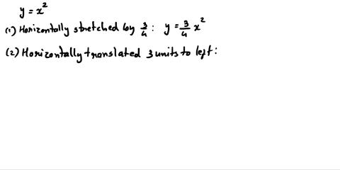 14-describe-the-transformations-that-were-applied-to-y-x-to-create-y-x3-_-2-horizontally-stretched-by-a-factor-of-horizontally-translated-3-units-to-the-left-and-vertically-translated-2-unit-27692