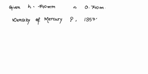 3-if-the-barometric-reading-at-a-certain-location-is-740-mm-hg-and-the-gravitational-acceleration-is-g-981-ms2assume-the-temperature-of-mercury-to-be-10cat-which-its-density-is-13570-kgm3the-42492