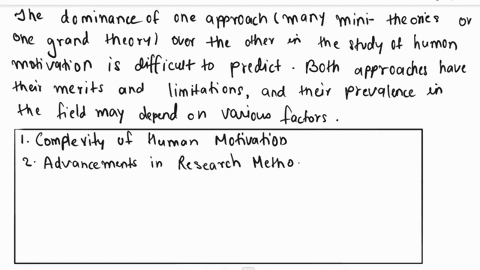 short-answer-4in-the-contemporary-study-of-human-motivationmany-mini-theories-of-motivation-exist-instead-of-one-grand-theory-which-of-these-two-approaches-many-mini-theories-or-one-grand-th-62616